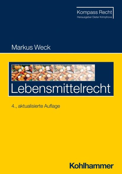 Lebensmittelrecht, Markus Weck - Paperback - 9783170419513