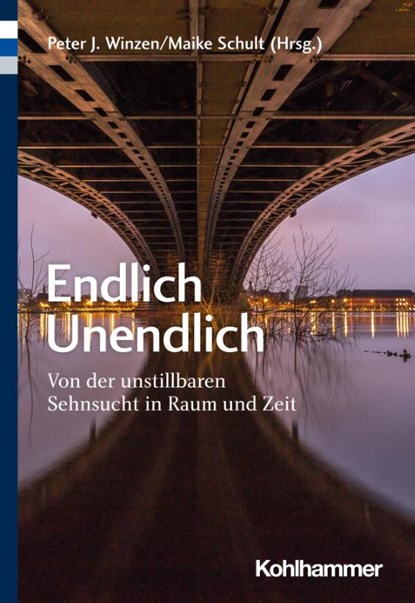 Endlich Unendlich, Peter J. Winzen ; Maike Schult - Paperback - 9783170420243