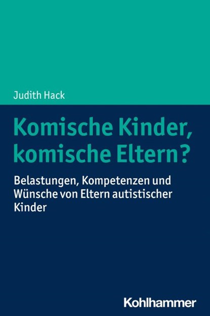 Komische Kinder, komische Eltern?, Judith Hack - Paperback - 9783170421066