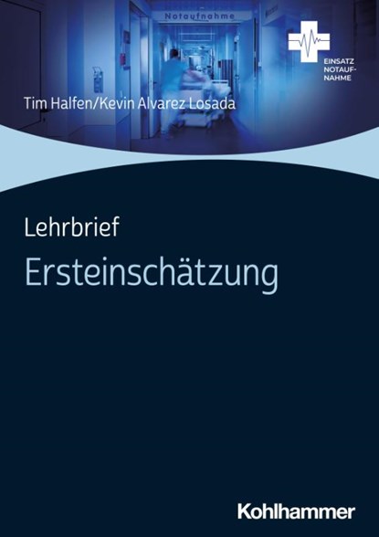 Lehrbrief Ersteinschätzung, Tim Halfen ; Kevin Alvarez Losada - Paperback - 9783170422285