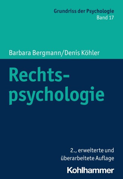 Rechtspsychologie, Barbara Bergmann ; Denis Köhler - Paperback - 9783170423503