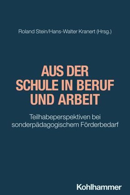 Aus der Schule in Beruf und Arbeit, Michelle Becka ; Mario Schreiner ; Matthias Morfeld ; Ulrike Buchmann ; Ruth Enggruber ; Claudia Schellenberg ; Katja Nebe ; Belinda Weiland ; Harald Ebert ; Roland Stein ; Hans-Walter Kranert ; Marc Thielen ; Stephan Sallat ; Anja Theisel ; Kristina Schm - Ebook - 9783170423763