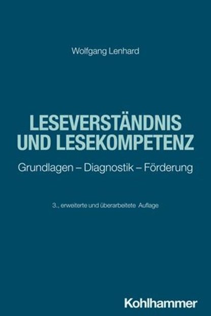 Leseverständnis und Lesekompetenz, Wolfgang Lenhard ; Andreas Gold ; Cornelia Rosebrock ; Renate Valtin ; Rose Vogel - Ebook - 9783170427648