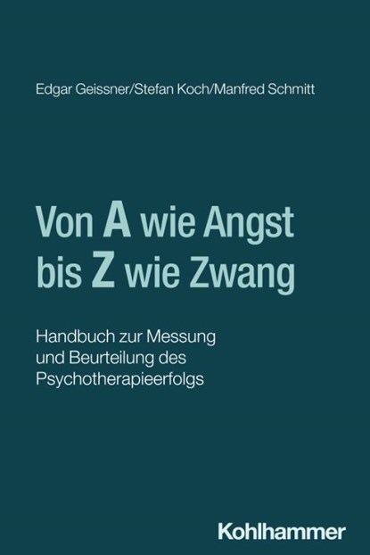 Psychotherapieerfolg messen und beurteilen, Edgar Geissner ; Stefan Koch ; Manfred Schmitt - Paperback - 9783170427716