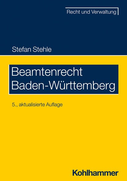 Beamtenrecht Baden-Württemberg, Stefan Stehle - Paperback - 9783170428713