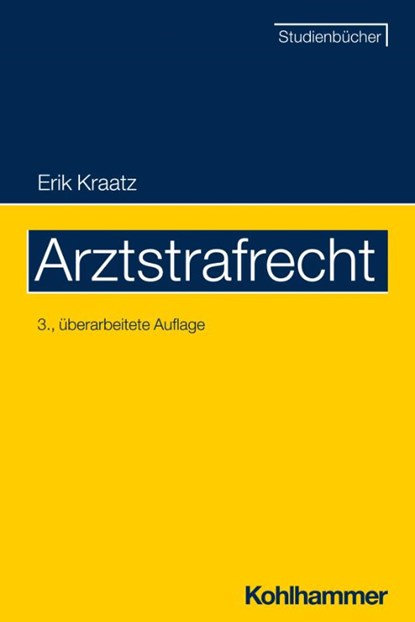 Arztstrafrecht, Erik Kraatz - Paperback - 9783170428928