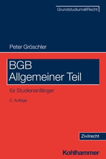 BGB Allgemeiner Teil, Peter Gröschler ; Jörg Eisele ; Bernd Heinrich - Ebook - 9783170431171