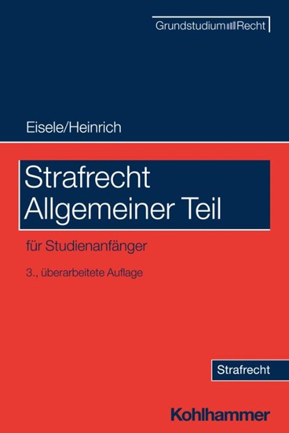 Strafrecht Allgemeiner Teil, Jörg Eisele ; Bernd Heinrich - Paperback - 9783170433786