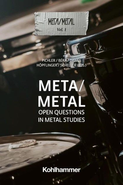 Meta/Metal, Peter Pichler ; Camille Béra ; Laina Dawes - Paperback - 9783170434585