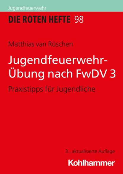 Jugendfeuerwehr-Übung nach FwDV 3, Matthias van Rüschen - Paperback - 9783170437043
