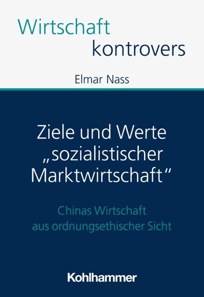 Ziele und Werte "sozialistischer Marktwirtschaft", Elmar Nass - Paperback - 9783170437463