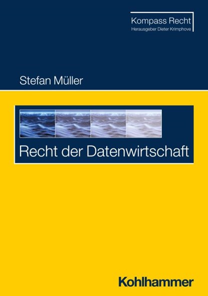 Recht der Datenwirtschaft, Stefan Müller - Paperback - 9783170438637