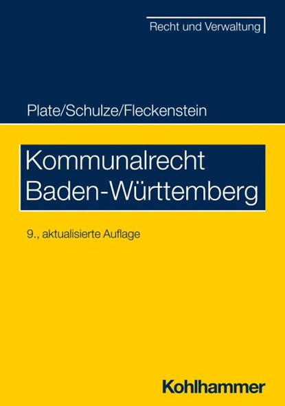 Kommunalrecht Baden-Württemberg, Klaus Plate ; Charlotte Schulze ; Jürgen Fleckenstein - Paperback - 9783170443822