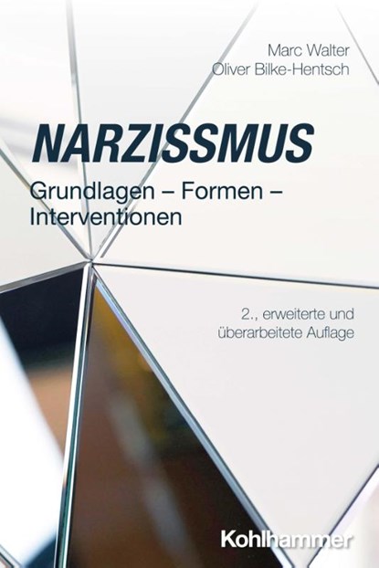 Narzissmus, Marc Walter ; Oliver Bilke-Hentsch - Paperback - 9783170445512