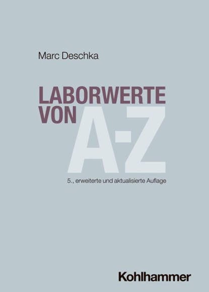 Laborwerte von A-Z, Marc Deschka - Paperback - 9783170461864
