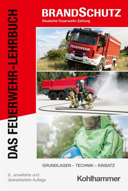 Das Feuerwehr-Lehrbuch, Godo Savinsky ; Roy Bergdoll ; Alexander Blasczyk ; Andreas Bräutigam - Gebonden - 9783170464001