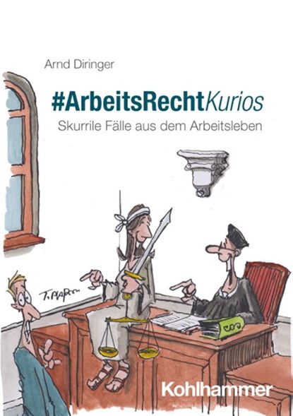 #ArbeitsRechtKurios, Arnd Diringer - Paperback - 9783170471634