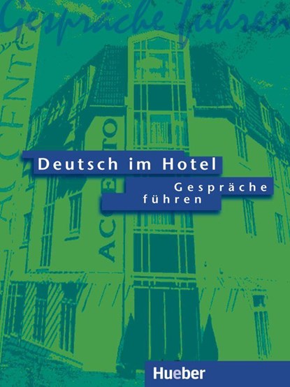 Deutsch im Hotel Neu, Paola Barberis ; Elena Bruno - Paperback - 9783190016464