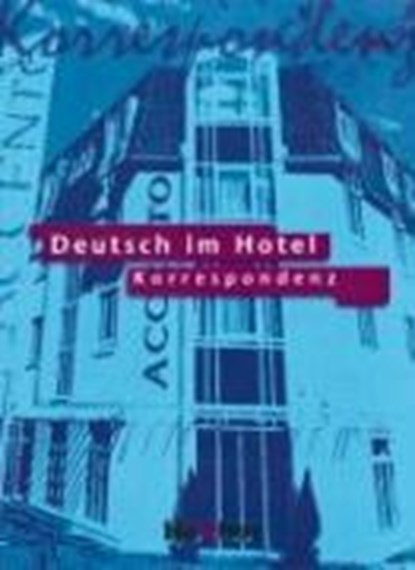 Deutsch im Hotel 2. RSR. Korrespondenz, BARBERIS,  Paola ; Bruno, Elena - Paperback - 9783190016471