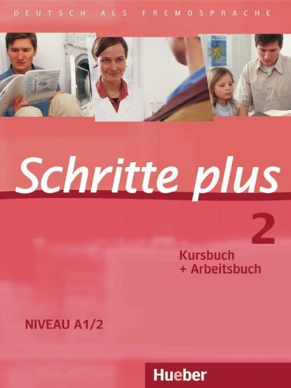 Schritte plus 2. Niveau A1/2. Kursbuch + Arbeitsbuch, Daniela Niebisch ; Sylvette Penning-Hiemstra ; Franz Specht ; Monika Bovermann - Paperback - 9783190019120