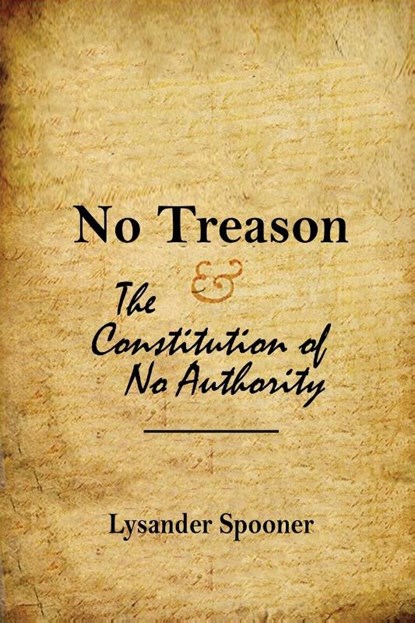 No Treason, Lysander Spooner - Paperback - 9783190275243