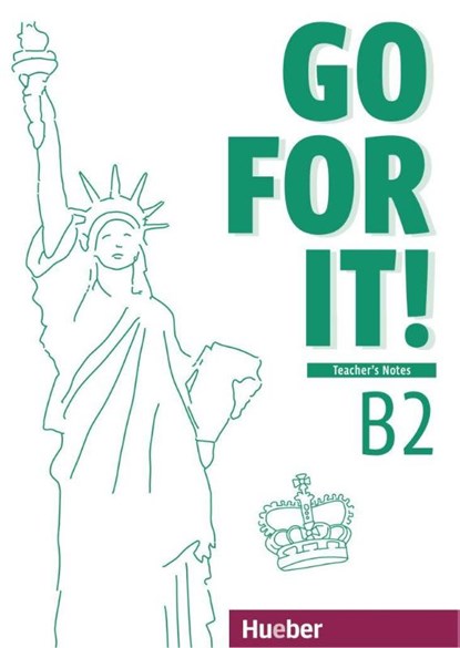 Go for it! B2. Teacher's Notes - Lehrerhandbuch, Melissa Kuhnert - Paperback - 9783190529407