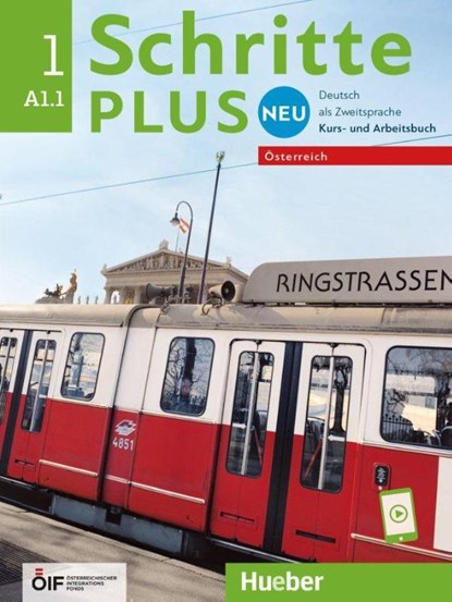Schritte plus Neu 1 - Österreich. Kursbuch und Arbeitsbuch mit Audios online, Monika Bovermann ; Daniela Niebisch ; Sylvette Penning-Hiemstra ; Angela Pude - Paperback - 9783190710805