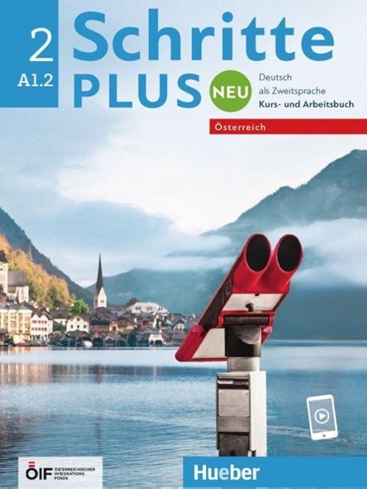 Schritte plus Neu 2 - Österreich. Kursbuch und Arbeitsbuch mit Audios online, Monika Bovermann ; Daniela Niebisch ; Sylvette Penning-Hiemstra ; Angela Pude - Paperback - 9783190810802