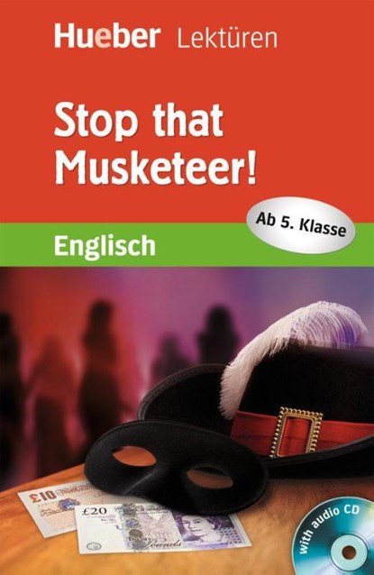 Stop that Musketeer! Lektüre mit Audio-CD, Denise Kirby - Paperback - 9783191129965