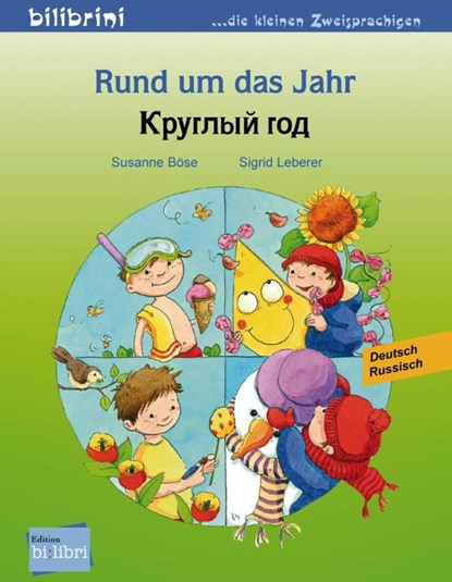 Rund um das Jahr. Kinderbuch Deutsch-Russisch, Susanne Böse ; Sigrid Leberer - Gebonden - 9783191295967
