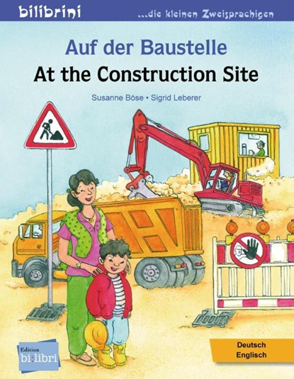 Auf der Baustelle. Deutsch-Englisch, Susanne Böse - Gebonden - 9783191896027