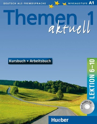 Themen aktuell 1. Kursbuch und Arbeitsbuch. Lektion 6 - 10. Mit CD, Hartmut Aufderstraße ;  Heiko Bock ;  Karl- Heinz Eisfeld ;  Mechthild Gerdes ;  Hanni Holthaus ;  Jutta Müller - Paperback - 9783191916909