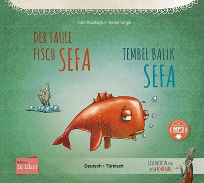 Der faule Fisch Sefa (Deutsch-Türkisch), Tülin Kozikoglu - Paperback - 9783191996208