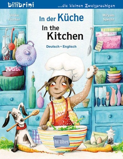 In der Küche (Deutsch-Englisch), Ulrike Fischer - Gebonden - 9783192696213