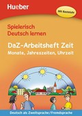 Spielerisch Deutsch lernen - DaZ-Arbeitsheft Zeit | Techmer, Marion ; Michaelis, Julia | 