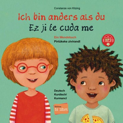 Ich bin anders als du - Ich bin wie du. Kurdisch - Deutsch, Constanze Von Kitzing - Gebonden - 9783193196019