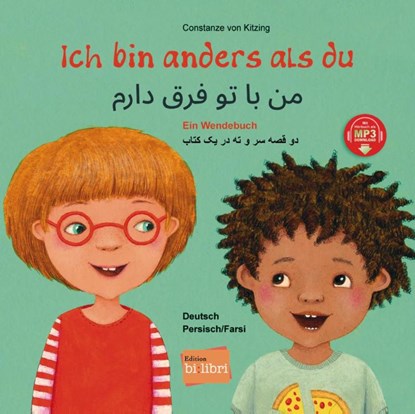 Ich bin anders als du - Ich bin wie du. Persisch - Deutsch, Constanze Von Kitzing - Gebonden - 9783193296016