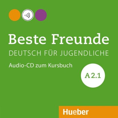 Beste Freunde A2/1. Audio-CD zum Kursbuch, Manuela Georgiakaki ; Christiane Seuthe ; Elisabeth Graf-Riemann ; Anja Schümann - AVM - 9783193310521