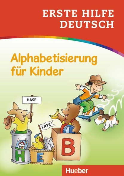 Erste Hilfe Deutsch - Alphabetisierung für Kinder, Marian Ardemani ;  Ulrich Schneider-Struben ;  Corina Beurenmeister ;  Frank Becker - Paperback - 9783193410030