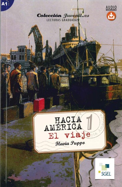 Hacia América 1: El viaje. Lektüre mit Hördateien als Download, Flavia Puppo - Paperback - 9783193445018