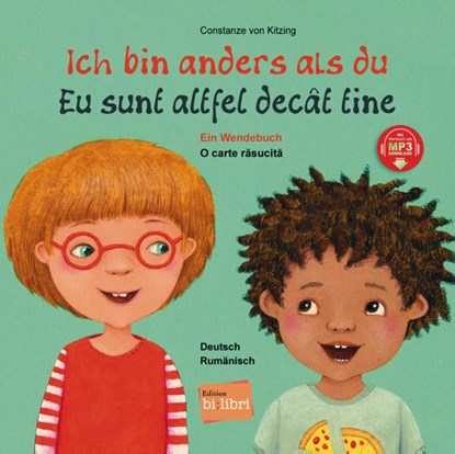 Ich bin anders als du - Ich bin wie du. Rumänisch - Deutsch, Constanze von Kitzing - Gebonden - 9783193496010