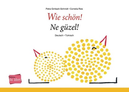 Wie schön!, Petra Girrbach-Schmidt - Gebonden - 9783193895998