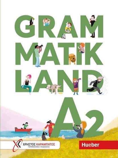 Grammatikland A2. Übungsgrammatik für Kinder und Jugendliche mit MP3-Download, Eleni Frangou ; Eva Kokkini ; Amalia Petrova - Paperback - 9783194816848