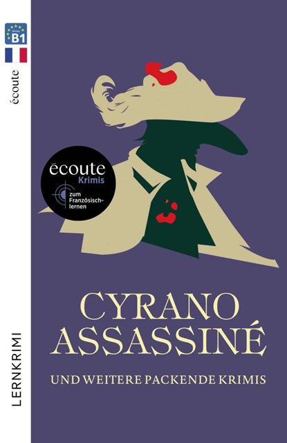 Cyrano Assassiné, Jean-Yves de Groote ;  Camille Larbey ;  Élisabeth Fetizon ;  Sarah Lachhab - Paperback - 9783194895867