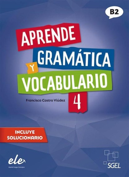 Aprende gramática y vocabulario 4 - Nueva edición, Francisca Castro Viúdez - Paperback - 9783195045001