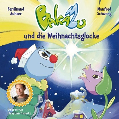Bakabu und die Weihnachtsglocke. Audio-CD, Ferdinand Auhser - AVM - 9783195096201