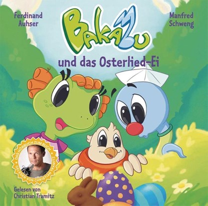 Bakabu und das Osterlied-Ei, Ferdinand Auhser - AVM - 9783195196208
