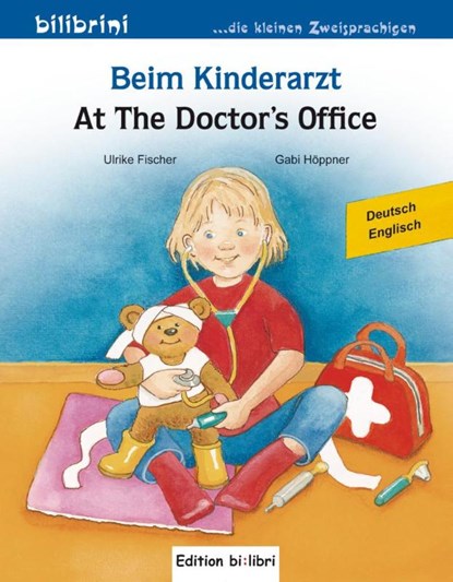 Beim Kinderarzt / At the Doctor's, Ulrike Fischer ; Gabi Hoppner - Paperback - 9783195795968