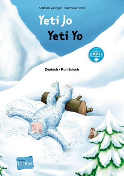 Yeti Jo. Deutsch-Rumänisch, Andreas Völlinger - Gebonden - 9783195796019