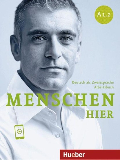 Menschen hier A1.2, Sabine Glas-Peters ; Elke Koch ; Angela Pude ; Monika Reimann - Paperback - 9783196319019